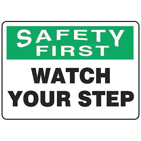 ACCUFORM Safety First Sign, 10" Height, 14" Width, Vinyl, Rectangle, English MSTF901VS