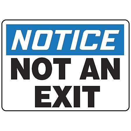 ACCUFORM Notice Sign, Not An Exit, 10"X14 MADM832VA