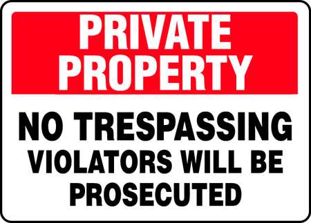 Accuform Private Property Sign, 10 in H, 14 in W, Plastic, Rectangle, English, MATR510VP MATR510VP