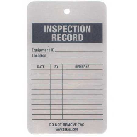 See All Industries Inspection Rcd Tag, 5 x 3 In, Al, PK25 TUF-INSP