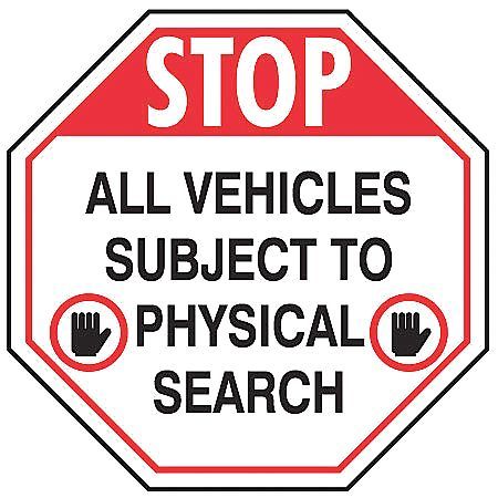 ROCKFORD SILK SCREEN PROCESS Vehicles Subject To Search Parking Sign, 24 in Height, 24 in Width, Aluminum, Octagon, English STP-7-DI