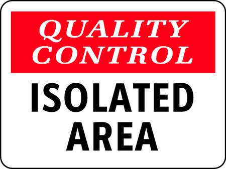 Electromark Quality Control Sign, 10 in 14 in Width Y1388102