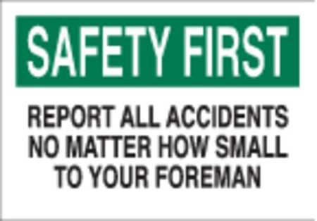 BRADY Safety Reminder Sign, 10" H, 14" W, Polyester, Rectangle, English, 85332 85332