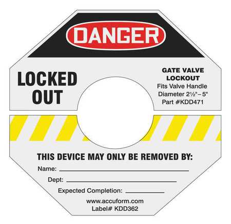 ACCUFORM Gate Valve Lockout Label, 2 In. H, 2 In. W, KDD360YL KDD360YL