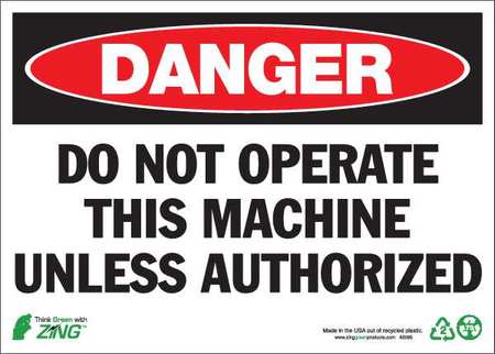 ZING Danger Sign, 7 in Height, 10 in Width, Aluminum, Rectangle, English 1095A