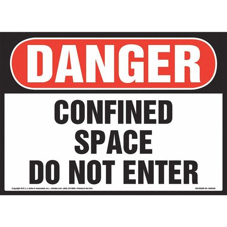 JJ KELLER Danger, Confined Space, 14"x10", Plastic 8001151
