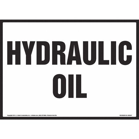 JJ KELLER Hydraulic Oil Sign 8001237