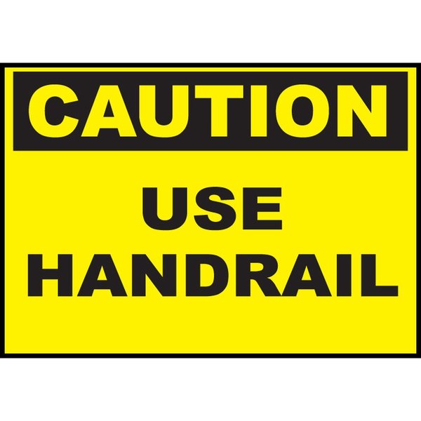Zing Sign, Caution Use Hand Rail, 10x14", ADH 20128S