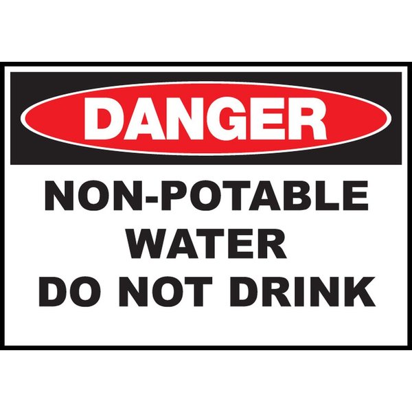 Zing Sign, Danger Non Potable Water, 10x14", PL, 20003 20003