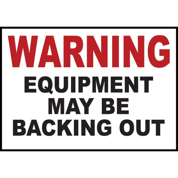 Zing Sign, Warning Equipment Backing, 10x14", PL 20014