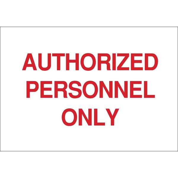 Brady Admittance Sign, 10 in H, 14 in W, Aluminum, Rectangle, English, 40772 40772