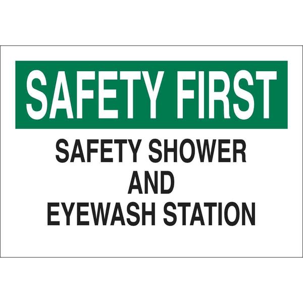 Brady Sign, Safety Shower, 10X14", Eng, Text, 22655 22655