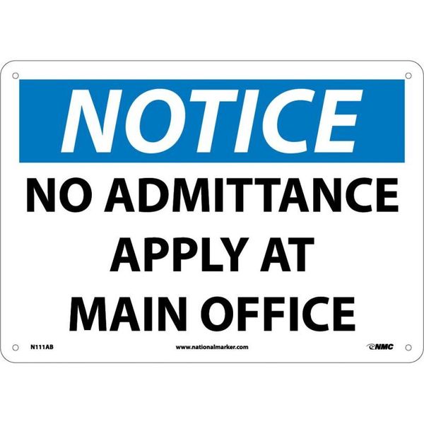 Nmc Notice No Admittance Apply At Main Office Sign, N111AB N111AB