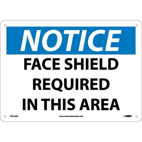 Nmc Notice Face Shield Required In This Area, 10 in Height, 14 in Width, Aluminum N272AB