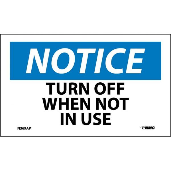 Nmc Notice Turn Off When Not InUse Label, PK5 N369AP