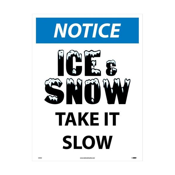 Nmc Notice Ice And Snow Sign, N499E N499E