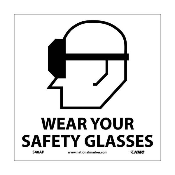 Nmc Wear Your Safety Glasses Label, Pk5 S48AP