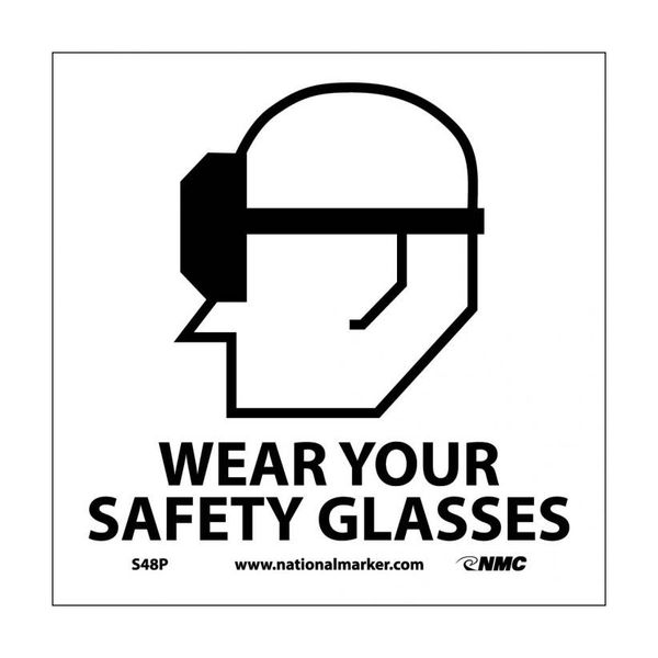Nmc Wear Your Safety Glasses Sign S48P
