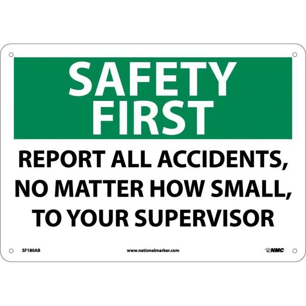 Nmc Safety First Report All Accidents Sign, SF180AB SF180AB