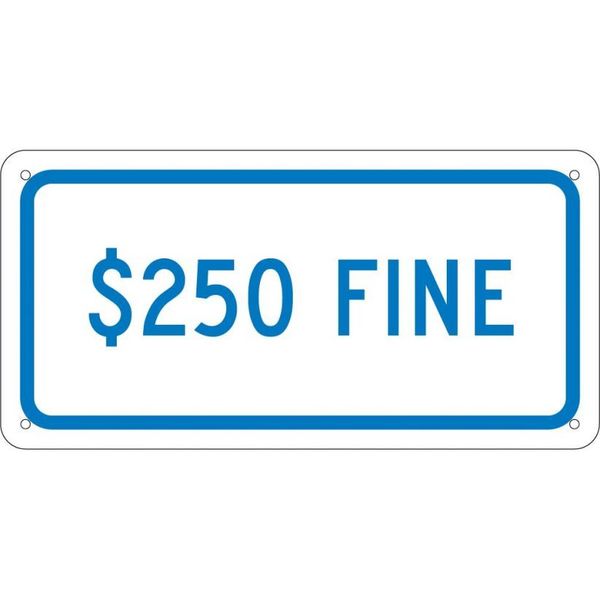 Nmc Van Accessible $250 Fine Ada Sign, TMA9G TMA9G