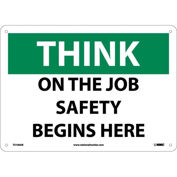 Nmc Think On The Job Safety Begins Here Sign, TS106AB TS106AB