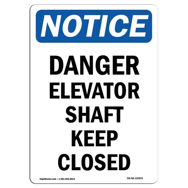 Signmission Safety Sign, OSHA Notice, 18