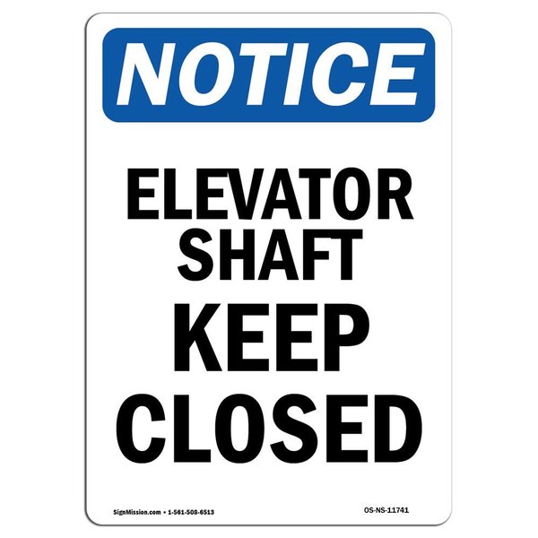 Signmission Safety Sign, OSHA Notice, 24