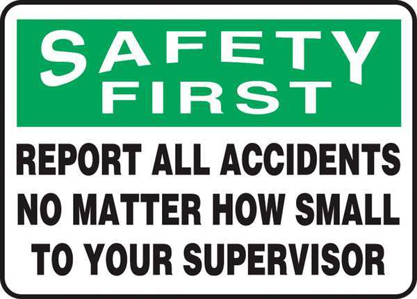Accuform Safety First Sign, 7" H, 10" W, Plastic, Rectangle, English, MGNF984VP MGNF984VP