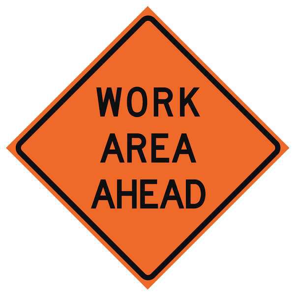 Eastern Metal Signs And Safety Work Area Ahead Traffic Sign, 48 in H, 48 in W, Vinyl, Diamond, English, 669-C/48-NRVFO-WA 669-C/48-NRVFO-WA