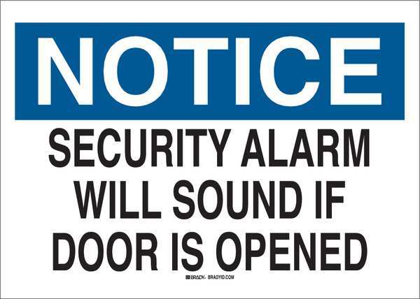 Brady Notice Security Sign, 7" Height, 10" Width, Polyester, Rectangle, English 84736