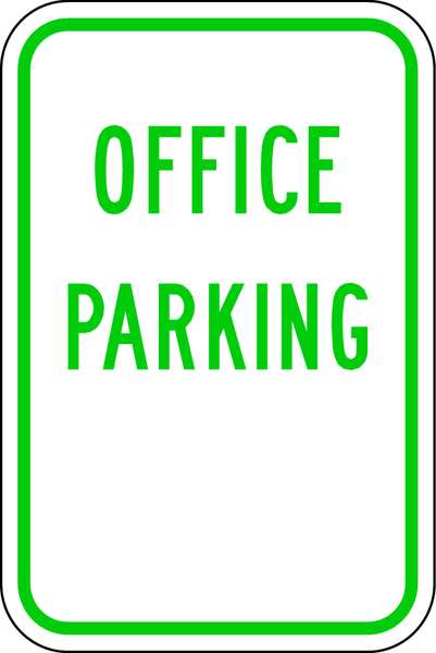 Lyle Office Parking Sign, 18" x 12, RP-115-12HA RP-115-12HA