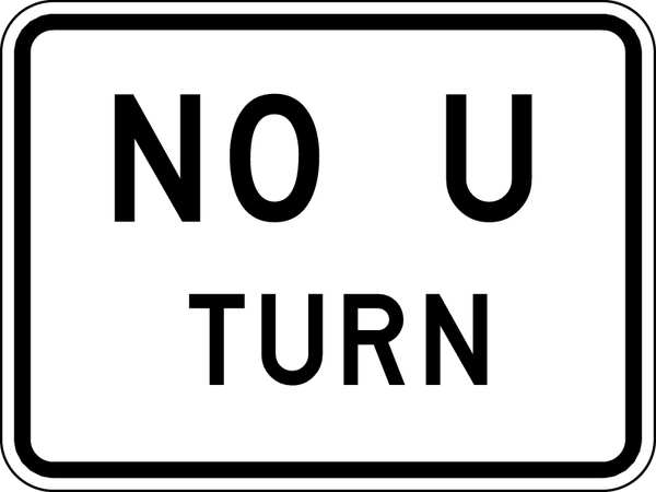 Lyle No U Turn Traffic Sign, 18 in H, 24 in W, Aluminum, Horizontal Rectangle, English, R3-4P-24HA R3-4P-24HA