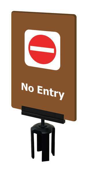 Tensabarrier Acrylic Sign, Brown, No Entry S14-P-46-7X11-V-HDSB-1701-33