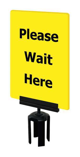 Tensabarrier Acrylic Sign, Yellow, Please Wait Here S21-P-35-7X11-V-HDSB-1701-33