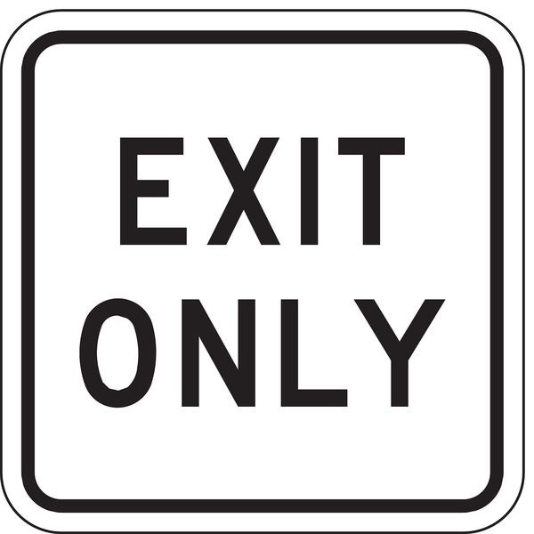 Lyle Exit Only Parking Sign, 18 in H, 18 in W, Aluminum, Square, English, LR7-68-18DA LR7-68-18DA