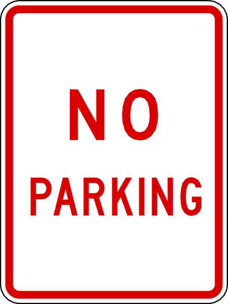 Lyle No Parking Parking Sign, 18 in Height, 12 in Width, Aluminum, Vertical Rectangle, English R8-3-12HA