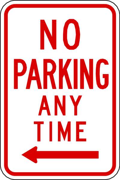 Zing No Parking Sign, Left Arrow, 18X12 2367