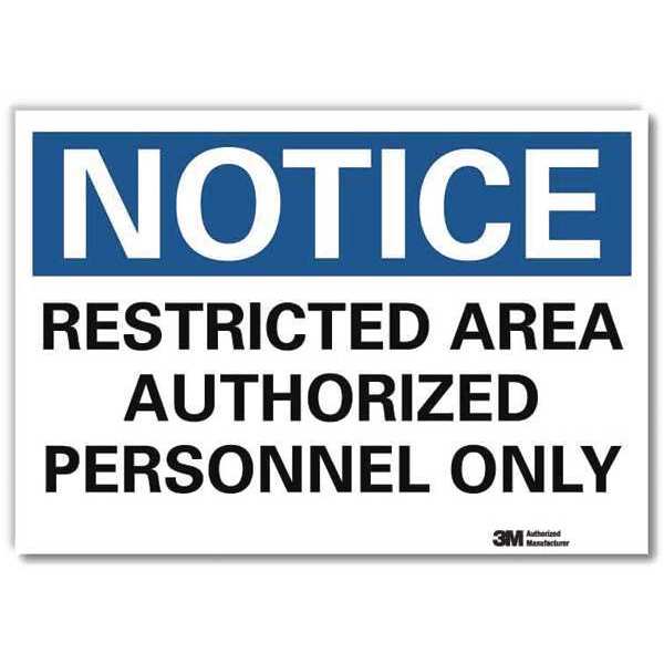 Lyle Notice Sign, 7 in H, 10 in W, Reflective Sheeting, Vertical Rectangle, English, U5-1485-RD_10X7 U5-1485-RD_10X7