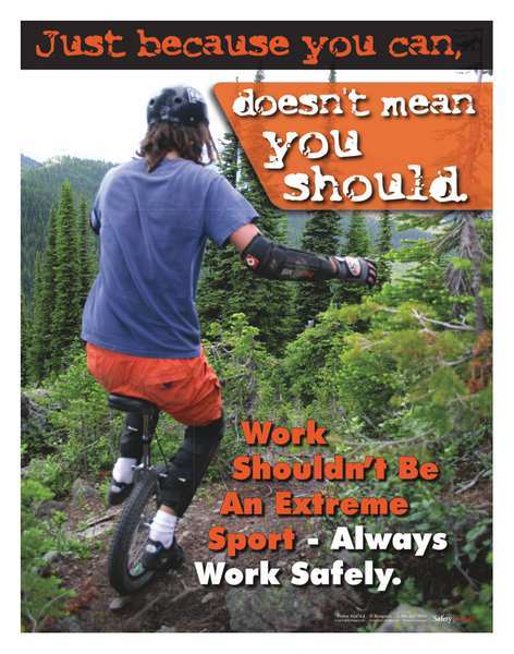 Safetyposter.Com Safety Poster, Just Because You Can, ENG P4474