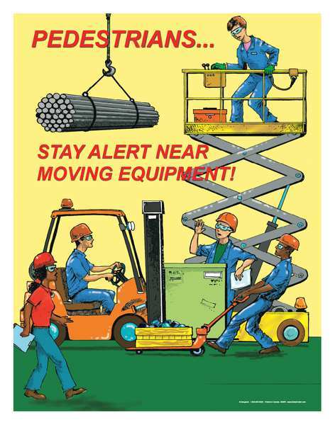 Safetyposter.Com Safety Poster, Pedestrians Stay Alert, ENG SW0067 | Zoro