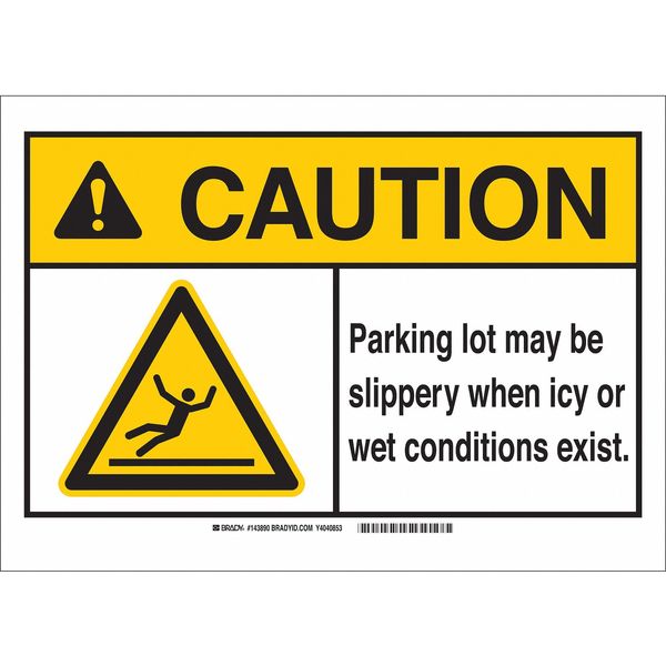 Brady Caution Sign, 14" H, 10" W, Aluminum, Rectangle, English, 143885 143885