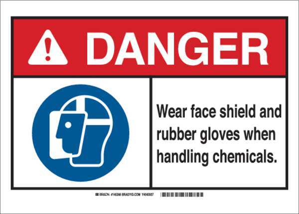 Brady Danger Sign, Wear Face Shield, B-401, 7"H 145272