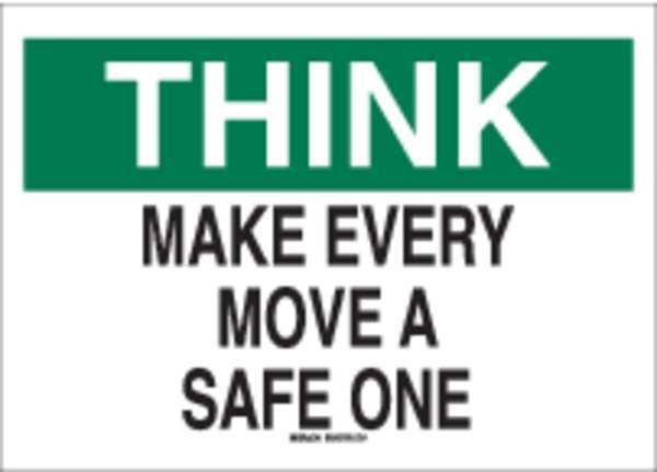 Brady Safety Reminder Signs, 7" H, 10" W, Plastic, Rectangle, English, 25331 25331