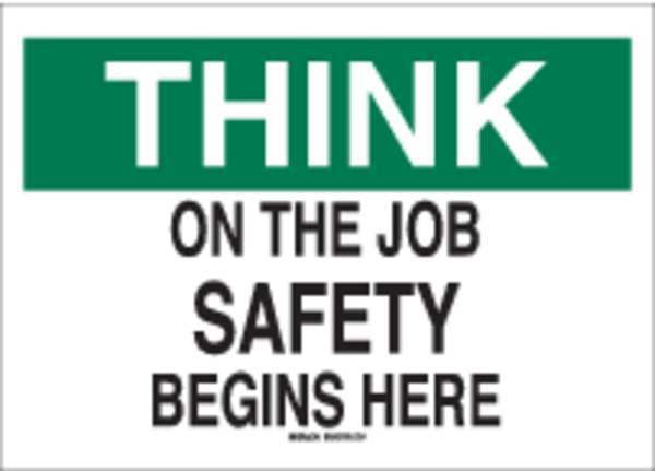 Brady Safety Reminder Signs, 10" H, 14" W, Polyester, Rectangle, English, 88873 88873