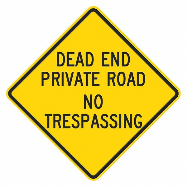 Lyle Dead End Traffic Sign, 18 in H, 18 in W, Aluminum, Diamond, English, T1-3087-EG_18x18 T1-3087-EG_18x18