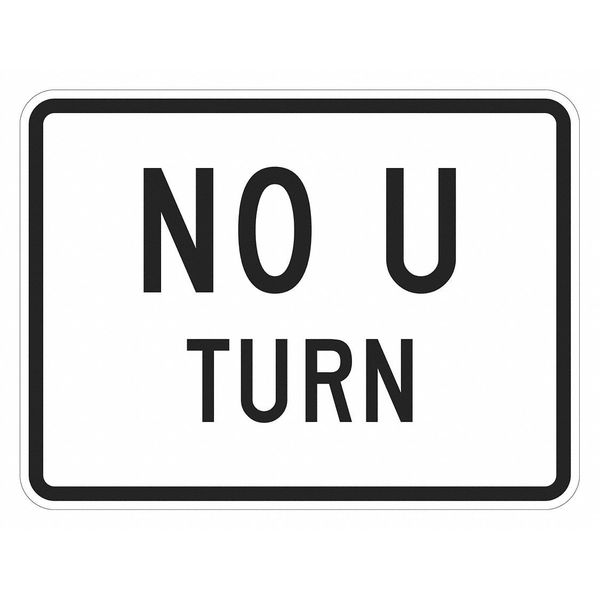 Lyle No U Turn Traffic Sign, 18 in H, 24 in W, Aluminum, Horizontal Rectangle, English, T1-5718-DG_24x18 T1-5718-DG_24x18