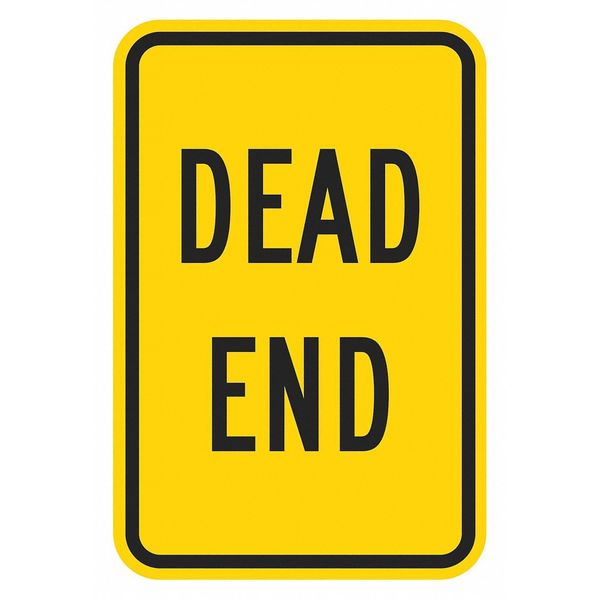 Lyle Dead End Traffic Sign, 18 in H, 12 in W, Aluminum, Vertical Rectangle, English, T1-5322-EG_12x18 T1-5322-EG_12x18