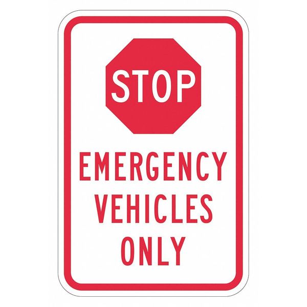 Lyle Stop Emergency Vehicles Only Sign, 12" W, 18" H, English, Aluminum T1-1847-HI_12x18
