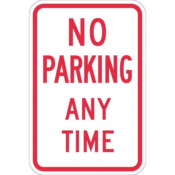 Lyle No Parking Any Time Sign, 18" x 12, T1-1070-DG_12x18 T1-1070-DG_12x18