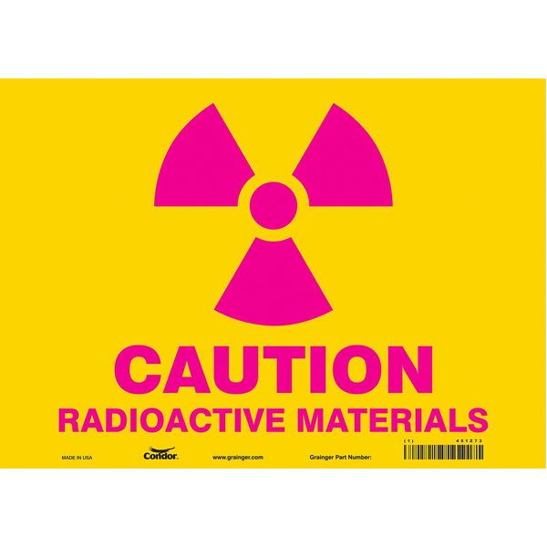 Condor Radiation Safety Sign, 10 in H, 14 in W, Vinyl, Horizontal Rectangle, 451Z73 451Z73